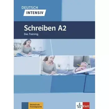 Книга Deutsch intensiv Schreiben A2 Das Training