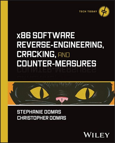 X86 Software Reverse-Engineering, Cracking, and Counter-Measures. Stephanie Domas, Christopher Domas, фото 1