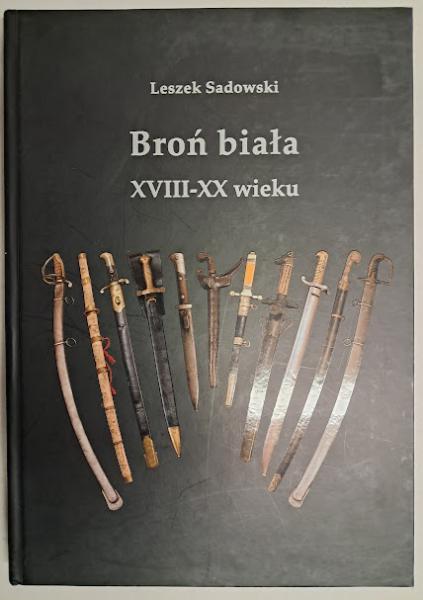 Bron biala XVIII-XX wieku. Katalog zbioru. Sadowski L.