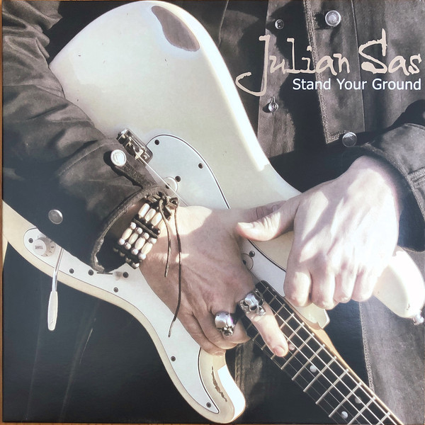 Julian Sas — Stand Your Ground 2019 (Cr 255622) Cavalier Recordings/EU Mint Вінілова пластинка (art.245003)
