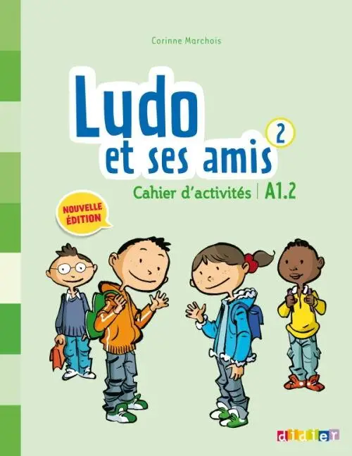 Ludo et ses amis 2e Édition 2 Livre de l élève