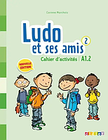 Ludo et ses amis 2e Édition 2 Livre de l élève