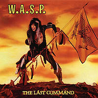 W.A.S.P. The Last Command CD 1985/2014 (SMACDX1149)