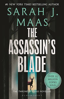 Throne of Glass: The Assassin's Blade