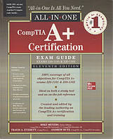 CompTIA A+ Certification All-in-One Exam Guide, Eleventh Edition (Exams 220-1101 & 220-1102) 11th Edition