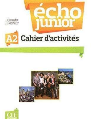 Робочий зошит Echo Junior A2 Cahier D'activites