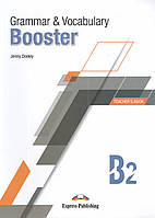 Grammar and Vocabulary Booster B2 - Teacher's Book (with DigiBooks App)