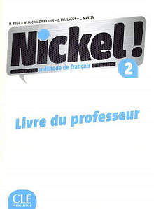 Nickel! Niveau 2 Livre du Professeur