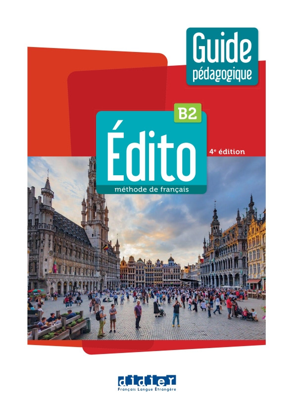 Édito 4e Édition B2 Guide Pédagogique