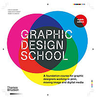 David Dabner Graphic Design School. A Foundation Course for Graphic Designers Working in Print, Moving Image