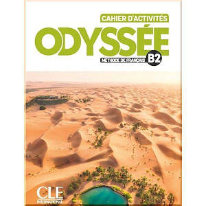 Odyssée B2 Cahier d'activités avec audio en ligne