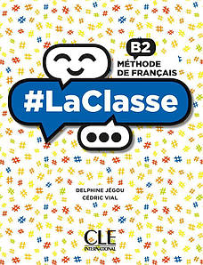 #LaClasse B2: Livre de l'élève +DVD