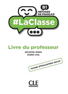 #LaClasse B1: Guide pédagogique