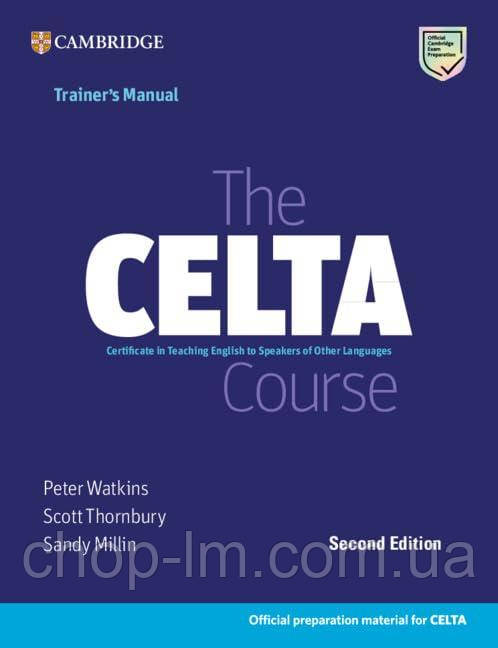 The CELTA Course Trainer's Manual Second Edition / Cambridge University Press