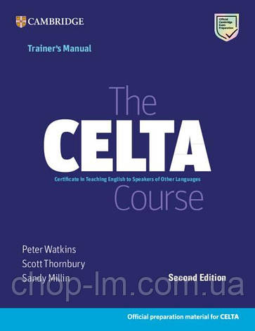 The CELTA Course Trainer's Manual Second Edition / Cambridge University Press, фото 1