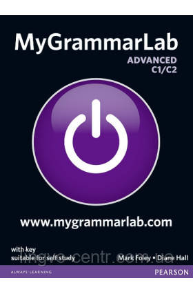 Англійська мова. MyGrammarLab with Key and MyLab Pack. Advanced C1/C2