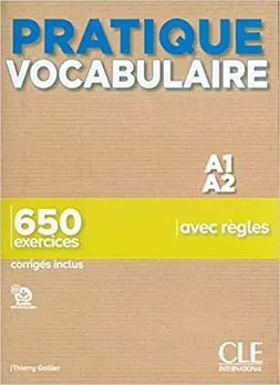 Pratique Vocabulaire A1-A2 Livre avec Corrigés