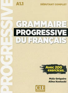 Grammaire Progressive du Français Débutant Complet Livre avec CD audio et Livre-web