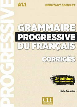 Grammaire Progressive du Français 2e Édition Débutant Complet Corrigés