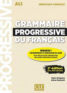 Grammaire Progressive du Français 2e Édition Débutant Complet