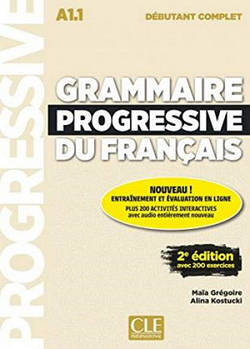 Grammaire Progressive du Français 2e Édition Débutant Complet