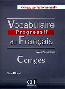 Vocabulaire Progressif du Français Perfectionnement Corrigés