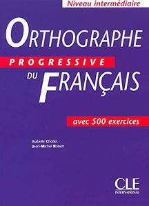 Orthographe Progressive du Français intermediaire Livre
