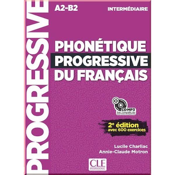 Phonétique Progressive du Français 2e Édition Intermédiaire