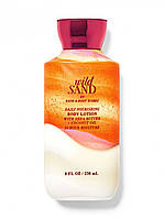 Лосьон для тела Wild Sand 236 мл. Bath and Body Works