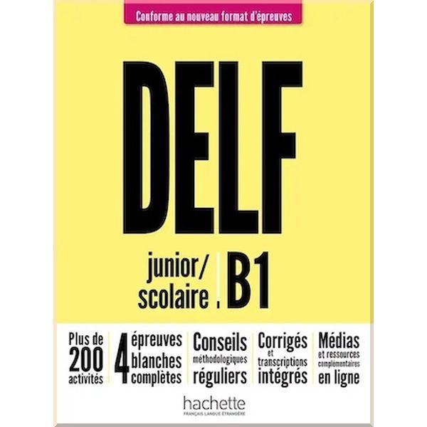 Книга DELF Scolaire et Junior B1 (Conforme au nouveau format d'épreuves)