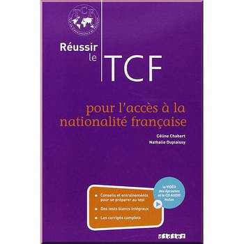 Книга Réussir le TCF pour l'acceè à la nationalité française Livre avec CD audio et DVD