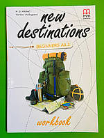 New destinations Elementary A1.1 Woorkbook