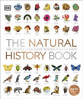 Книга The Natural History Book. The Ultimate Visual Guide to Everything on Earth (Eng.) (обкладинка тверда)