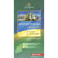 Дніпропетровська область. Політико-адміністративна карта, м-б 1:320 000