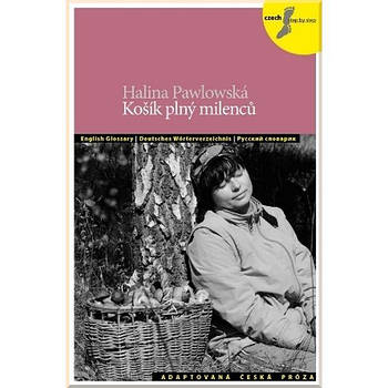 Книга с диском Adaptovaná Česká Próza Úroveň B2 Košík plný milenců a jiné povídky se zvukovým CD