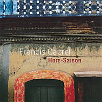 Francis Cabrel Hors-Saison (LP, Album, Reissue, Vinyl)