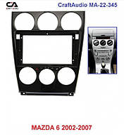 Рамка перехідна CraftAudio MA-22-345 MAZDA 6 2002-2007