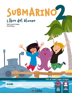 Підручник Submarino 2 Libro del alumno + Cuaderno de ejercicios