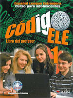 Книга для учителя Codigo ELE 1 Libro del profesor + CD audio