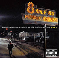 Виниловая пластинка Eminem Music From And Inspired By The Motion Picture 8 Mile