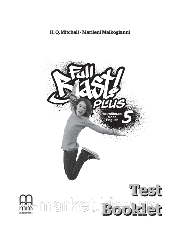 5 клас Full Blast Test Booklet (Тестовий зошит) Мітчелл Г. Лінгвіст