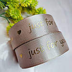 Атласна стрічка бежевого кольору з надписом "Just for you" 2.5 см, фото 2