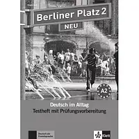 Berliner Platz NEU 2 Testheft zur Prüfungsvorbereitung mit Audio-CD