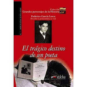 Книга для читання Grandes personatges de la Historia Nivel 2 Federico García Lorca: El trágico destí de un poeta.