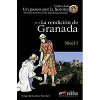 Книга для чтения Un paseo por la historia Nivel 1 La rendición de Granada + CD Audio