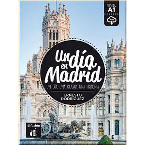 Книга Un día en Madrid con Mp3 Descargable (Nivel A1)