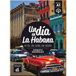 Книга Un día en La Habana con Mp3 Descargable (Nivel A1)
