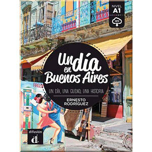 Книга Un día en Buenos Aires con Mp3 Descargable (Nivel A1)