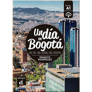 Книга Un día en Bogotá con Mp3 Descargable (Nivel A1)