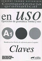 Ответы Competencia gramatical en USO A1 Claves